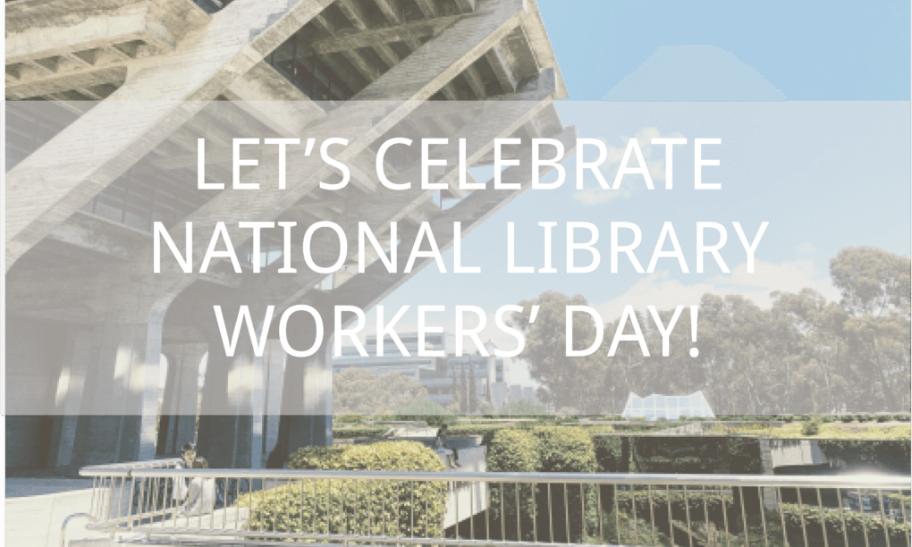 Let’s Celebrate National Library Workers’ Day! 1