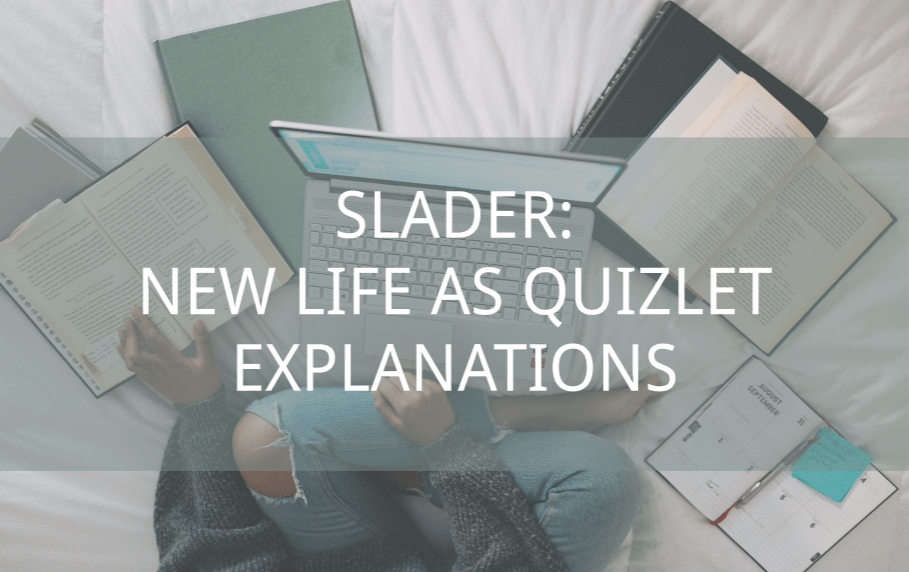 Slader: New Life as Quizlet Explanations 2