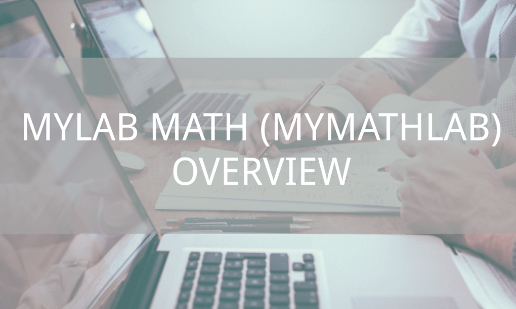 MyLab Math (MyMathLab) Overview 4