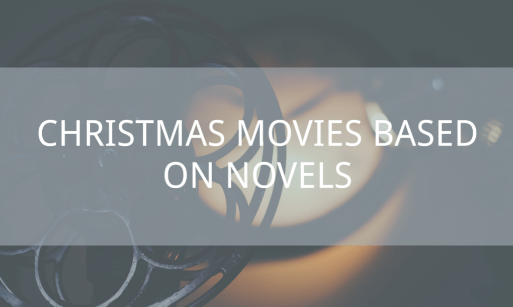 Christmas movies based on novels