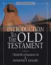 9780310263418-0310263417-An Introduction to the Old Testament: Second Edition