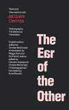 9780803265752-0803265751-The Ear of the Other: Otobiography, Transference, Translation