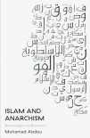 9780745341927-0745341926-Islam and Anarchism: Relationships and Resonances