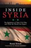 9781616149482-1616149485-Inside Syria: The Backstory of Their Civil War and What the World Can Expect