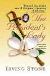 9781558534315-1558534318-The President's Lady: A Novel about Rachel and Andrew Jackson