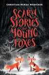 9781250181428-1250181429-Scary Stories for Young Foxes