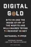 9780062362506-006236250X-Digital Gold: Bitcoin and the Inside Story of the Misfits and Millionaires Trying to Reinvent Money