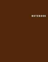 9781973829621-1973829622-Notebook: Unlined/Plain Notebook - Large (8.5 x 11 inches) - 106 Pages || Brown Softcover
