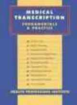 9780130164377-0130164372-Medical Transcription Fundamentals and Practice