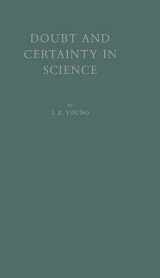 9780313233647-0313233640-Doubt and Certainty in Science: A Biologist's Reflections on the Brain