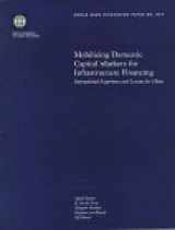 9780821340387-0821340387-Mobilizing Domestic Capital Markets for Infrastructure Financing: International Experience and Lessons for China (World Bank Discussion Paper)