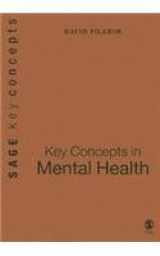 9781412907767-1412907764-Key Concepts in Mental Health (SAGE Key Concepts series)