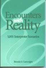 9780916883287-0916883280-Encounters With Reality: 1001 Interpreter Scenarios