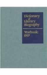 9780787625191-0787625191-Dictionary of Literary Biography Yearbook: 1997