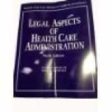 9780763740931-0763740934-Legal Aspects of Health Care Administration (Student Case Law Resource Guide to accompany)