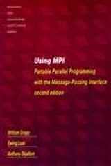 9780262571340-026257134X-Using Mpi: Portable Parallel Programming With the Message-Passing Interface (Scientific and Engineering Computation Series)