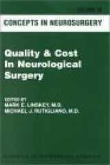 9780781732604-0781732603-Concepts in Neurosurgery: Quality & Cost In Neurological Surgery