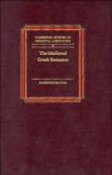 9780521333351-0521333350-The Medieval Greek Romance (Cambridge Studies in Medieval Literature, Series Number 6)