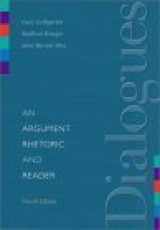 9780321101464-0321101464-Dialogues: An Argument Rhetoric and Reader (4th Edition)
