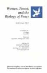 9780970003164-0970003161-Women, Power, and the Biology of Peace