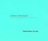 9780944521311-0944521312-James Coleman: Projected Images 1972-1994