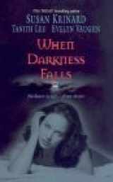 9780373218226-0373218222-When Darkness Falls: Kiss Of The WolfShadow KissingThe Devil She Knew
