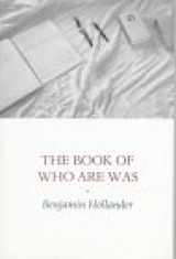 9781557132918-1557132917-The Book of Who Are Was (New American Poetry)