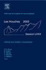 9780444517920-0444517928-Methods and Models in Neurophysics: Lecture Notes of the Les Houches Summer School 2003 (Volume 80) (Les Houches, Volume 80)