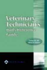 9780781732024-0781732026-Veterinary Technician's Daily Reference Guide: Canine and Feline
