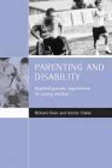 9781861343659-1861343655-Parenting and disability: Disabled parents' experiences of raising children