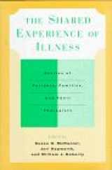 9780465097371-0465097375-The Shared Experience Of Illness: Stories Of Patients, Families, And Their Therapists