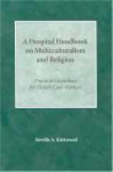 9780819217936-081921793X-A Hospital Handbook on Multiculturalism and Religion