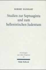 9783161471018-3161471016-Studien zur Septuaginta und zum hellenistischen Judentum (Forschungen zum Alten Testament) (German Edition)