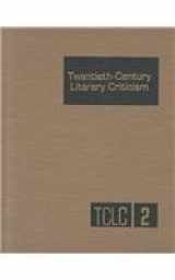 9780810301764-0810301768-Twentieth-Century Literary Criticism: Vol. 2
