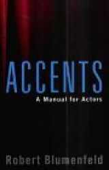 9780879102692-0879102691-Accents: A Manual for Actors