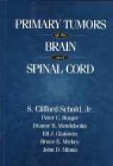 9780750690607-0750690607-Primary Tumors of the Brain and Spinal Cord
