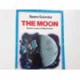 9780531102664-0531102661-The Moon (Space Scientist)