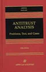9781567065664-156706566X-Antitrust Analysis : Problems, Text, Cases