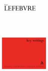 9780826466457-0826466451-Henri Lefebvre: Key Writings (Athlone Contemporary European Thinkers)