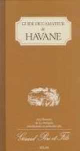 9782263019944-2263019944-The Connoisseur's Guide to Havana Cigars