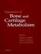 9780126348408-0126348405-Dynamics of Bone and Cartilage Metabolism: Principals and Clinical Applications