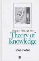 9780631200048-0631200045-A Guide Through the Theory of Knowledge