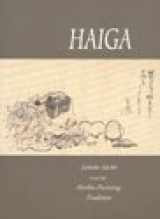 9780824817497-0824817494-Haiga: Takebe Socho and the Haiku-Painting Tradition