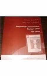 9780205524525-0205524524-Skillbuilder Workbook for Interpersonal Communication: Relating to Others