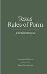 9781878674104-1878674102-GREENBOOK:TEXAS RULES OF FORM
