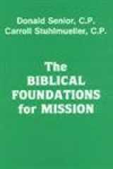 9780883440476-0883440474-The Biblical Foundations for Mission Paperback