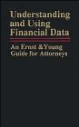9780471558781-0471558788-Understanding and Using Financial Data: An Ernst & Young Guide for Attorneys