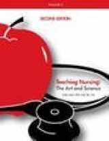 9781932514254-1932514252-Teaching Nursing, Vol 2: The Art and Science