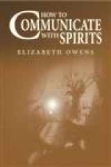 9781567185300-1567185304-How to Communicate with Spirits
