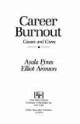 9780029253533-0029253535-Career Burnout: Causes and Cures